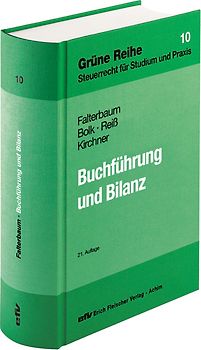 Buchführung und Bilanz. Unter besonderer Berücksichtigung des Bilanzsteuerrechts und der steuerrechtlichen Gewinnermittlung bei Einzelunternehmen und Gesellschaften