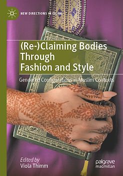 (Re-)Claiming Bodies Through Fashion and Style