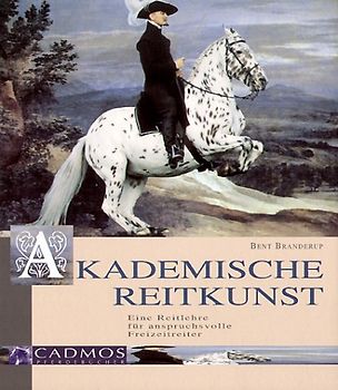Akademische Reitkunst mit DVD Teil I