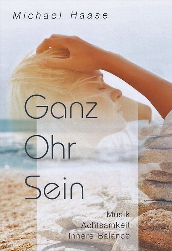 Ganz Ohr Sein
