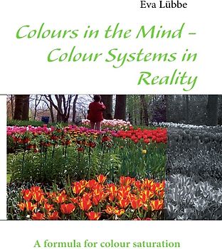 Colours in the Mind - Colour Systems in Reality