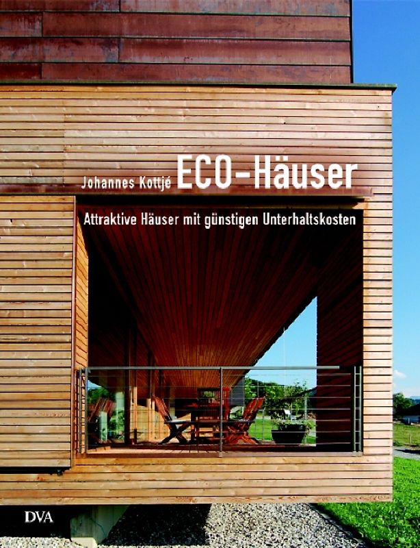 ECO-Häuser - Attraktive Häuser mit günstigen Unterhaltskosten