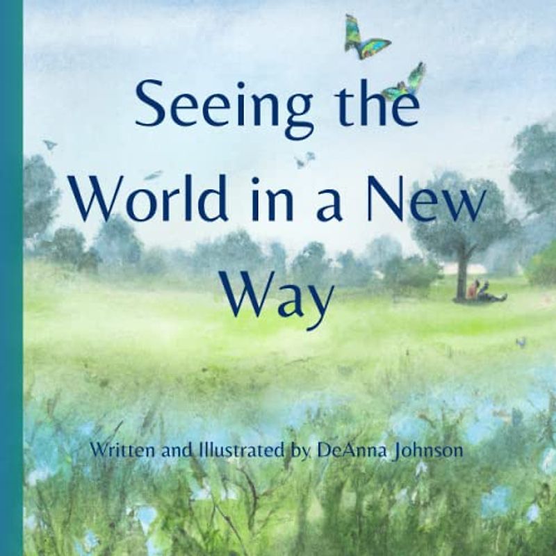 Seeing the World in a New Way