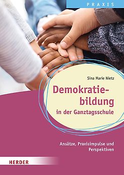 Demokratiebildung in der Ganztagsschule