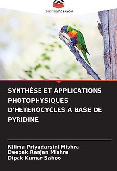 SYNTHÈSE ET APPLICATIONS PHOTOPHYSIQUES D'HÉTÉROCYCLES À BASE DE PYRIDINE