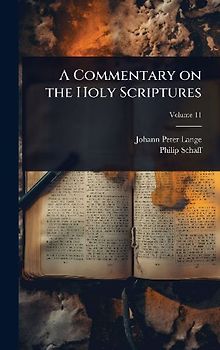 A Commentary on the Holy Scriptures