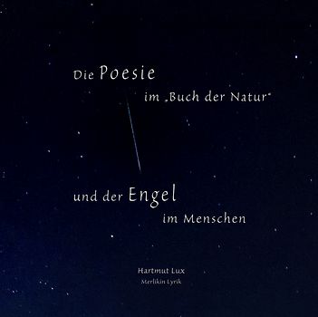 Die Poesie im Buch der Natur - und der Engel im Menschen