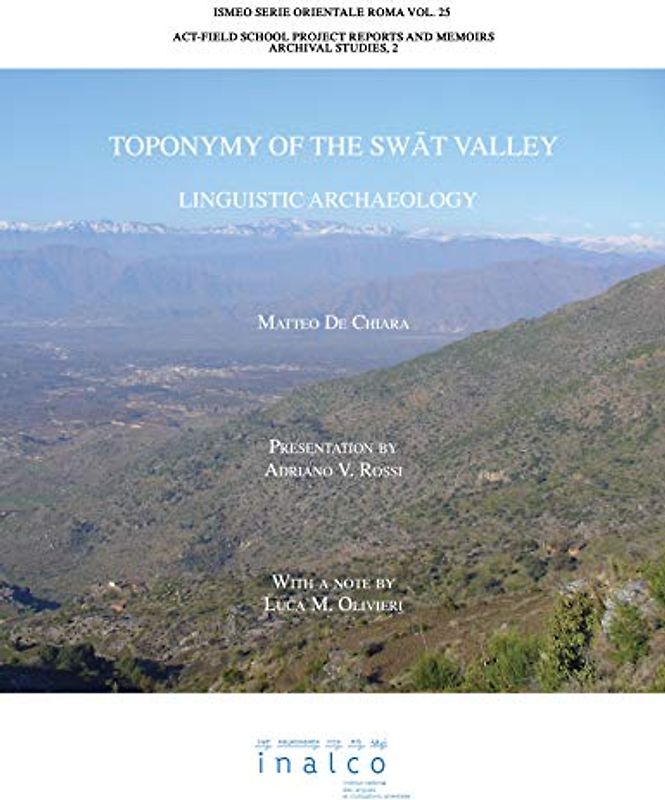 Toponymy of the Swat Valley: Linguistic Archaeology