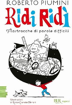 Ridi ridì. Filastrocche di parole difficili