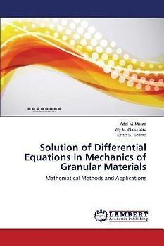 Solution of Differential Equations in Mechanics of Granular Materials