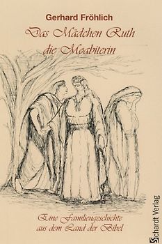 Das Mädchen Ruth die Moabiterin