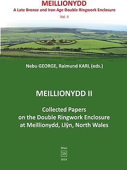 Excavations at Meillionydd / Meillionydd II