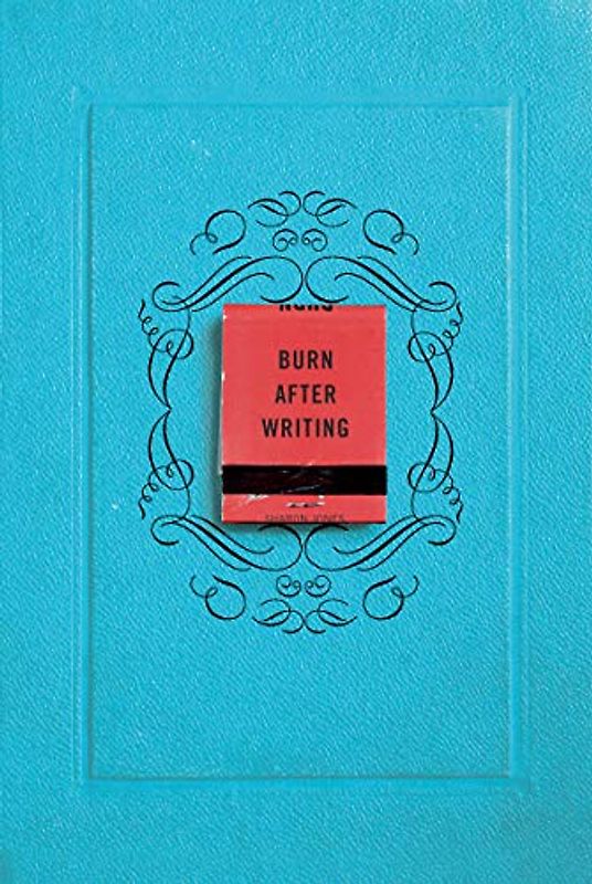 Burn After Writing (Blue Edition)