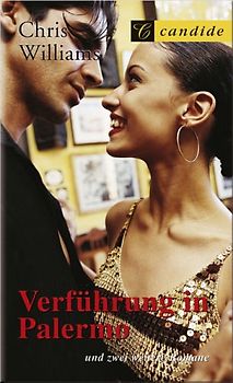 Verführung in Palermo (DAs Mädchen das er Venus nannte - Liebeswalzer)