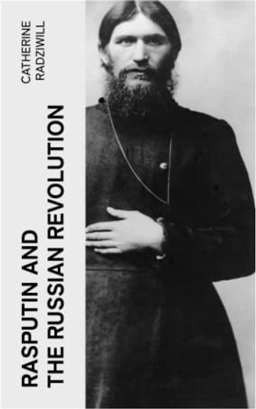 Rasputin and the Russian Revolution