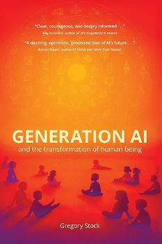 Generation AI and the Transformation of Human Being