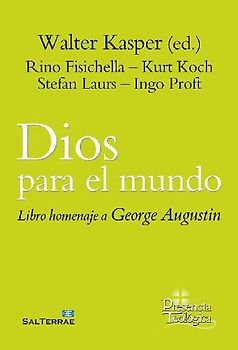 Dios para el mundo : libro homenaje a George Augustin