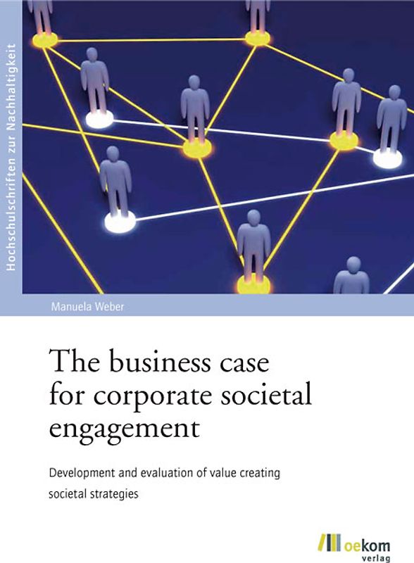 The business case for corporate societal engagement