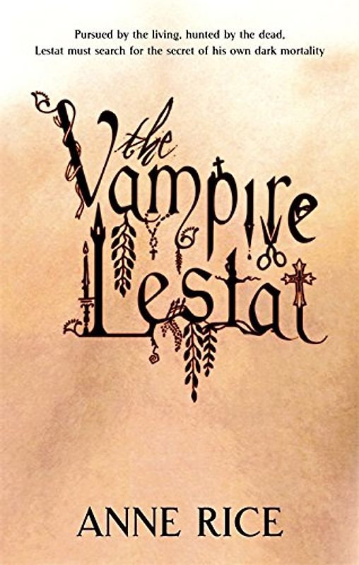 Vampire Lestat (Vampire Chronicles 2)