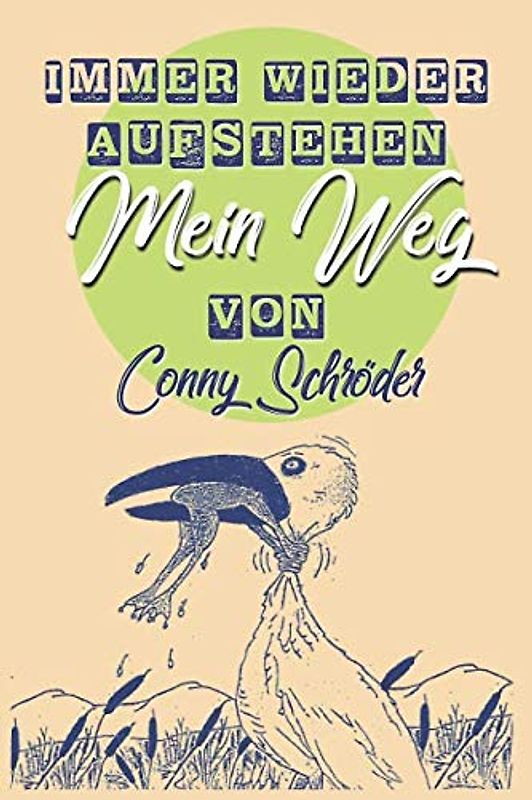 Immer wieder aufstehen - Mein Weg