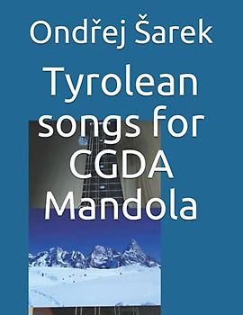 Tyrolean songs for CGDA Mandola