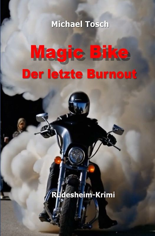 Magic Bike - Der letzte Burnout