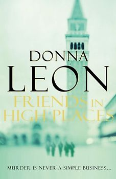 Friends in High Places - Donna Leon