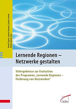 Lernende Regionen - Netzwerke gestalten