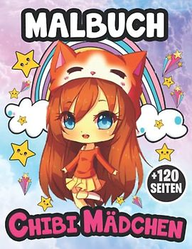 chibi mädchen malbuch (+120 SEITEN): Ein super süßes Malbuch für Mädchen, Teens und Tweens (Kawaii, Manga und Anime) Malbuch Teenager Mädchen, mit ... Manga Szenen, Kawaii Porträt Malbuch.