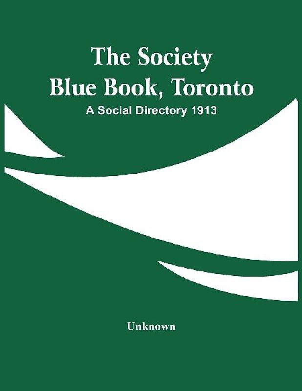 The Society Blue Book, Toronto