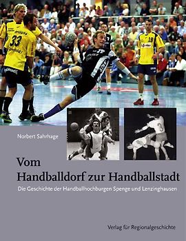 Vom Handballdorf zur Handballstadt