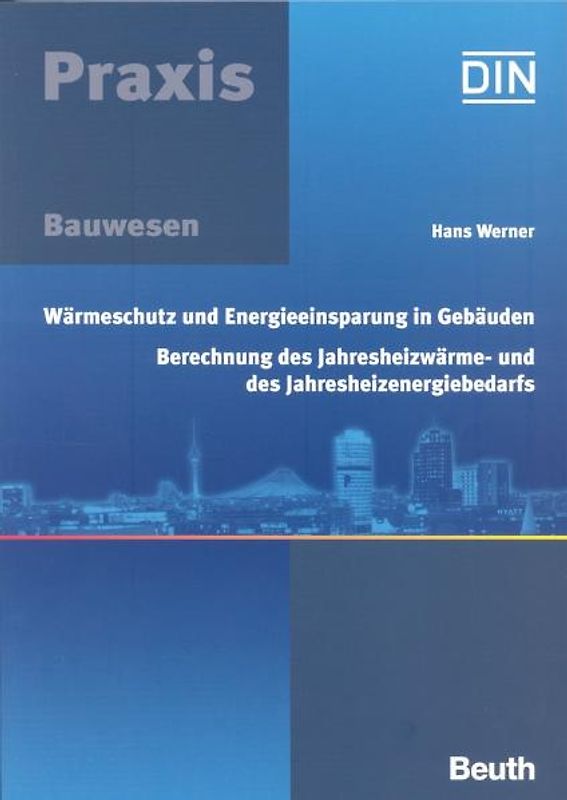 Wärmeschutz und Energieeinsparung in Gebäuden