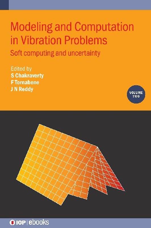 Modeling and Computation in Vibration Problems, Volume 2