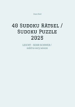 40 Sudoku Rätsel / Sudoku Puzzles