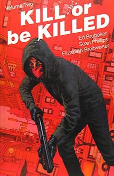 Kill or Be Killed, Volume 2