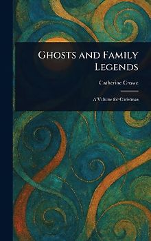 Ghosts and Family Legends