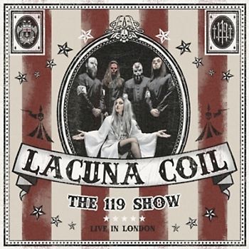 Lacuna Coil - The 119 Show-Live In London [3 CDs]