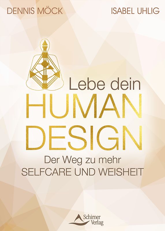 Lebe dein Human Design