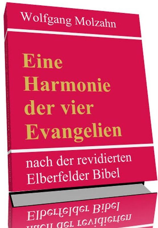 Eine Harmonie der vier Evangelien