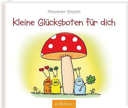 Kleine Glücksboten für dich