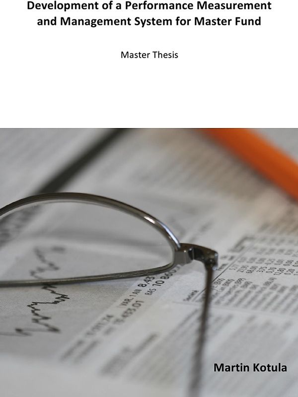 Development of a Performance Measurement and Management System for a Master Fund