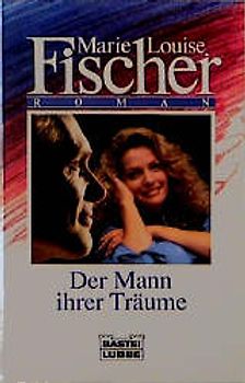 Der Mann ihrer Träume