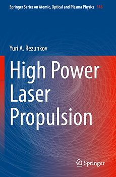 High Power Laser Propulsion