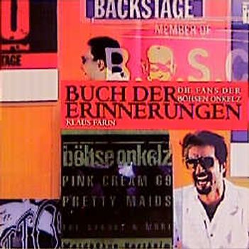 Buch der Erinnerungen: Die Fans der Böhsen Onkelz