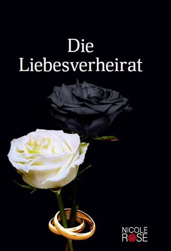Die Liebesverheirat