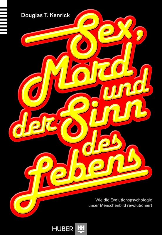 Sex, Mord und der Sinn des Lebens