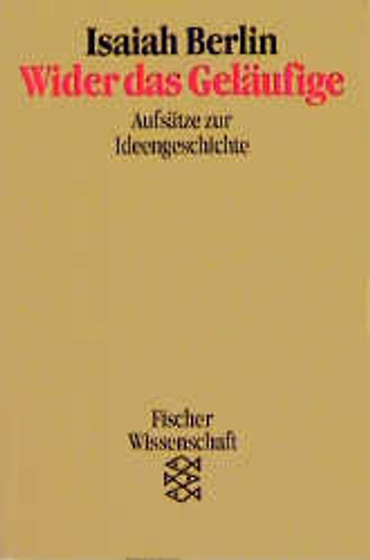 Wider das Geläufige. Aufsätze zur Ideengeschichte