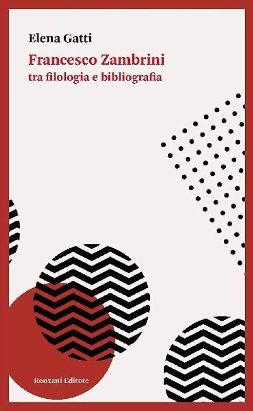Francesco Zambrini tra filologia e bibliografia