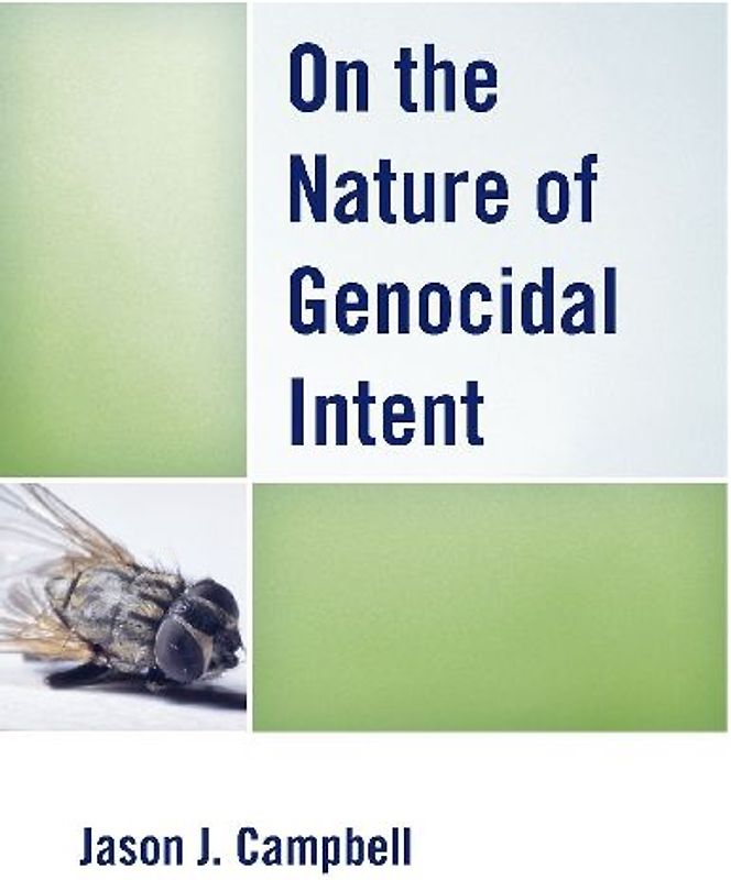 On the Nature of Genocidal Intent