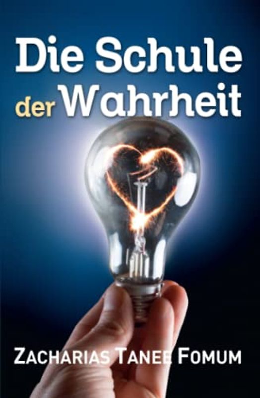 Die Schule der Wahrheit
